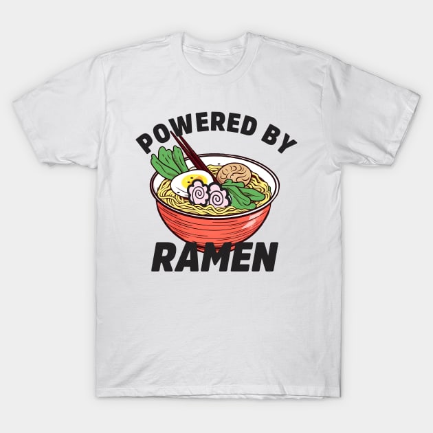 powered by ramen T-Shirt by Nebulynx